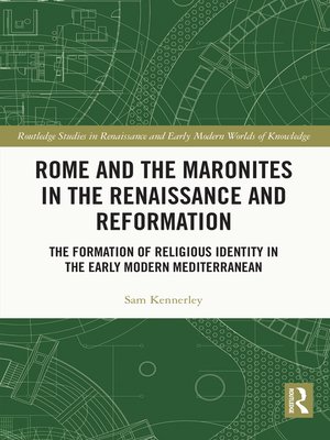cover image of Rome and the Maronites in the Renaissance and Reformation
